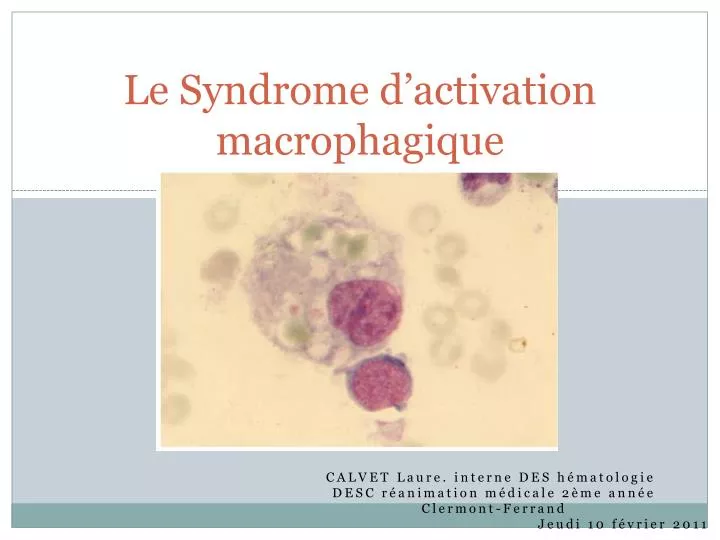 Le Syndrome d’activation macrophagique