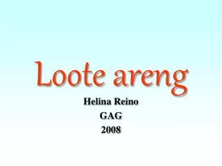 loote areng