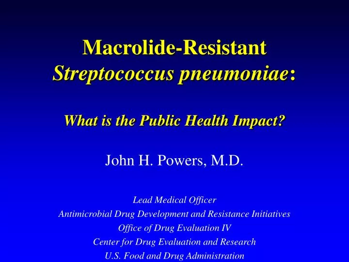 macrolide resistant streptococcus pneumoniae what is the public health impact
