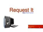 Request.It: Your Custom Music & Media System - slide 1