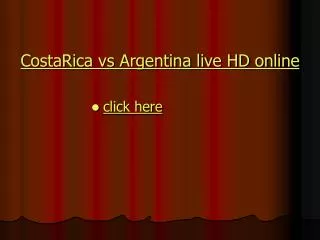 argentina vs costa rica live streaming