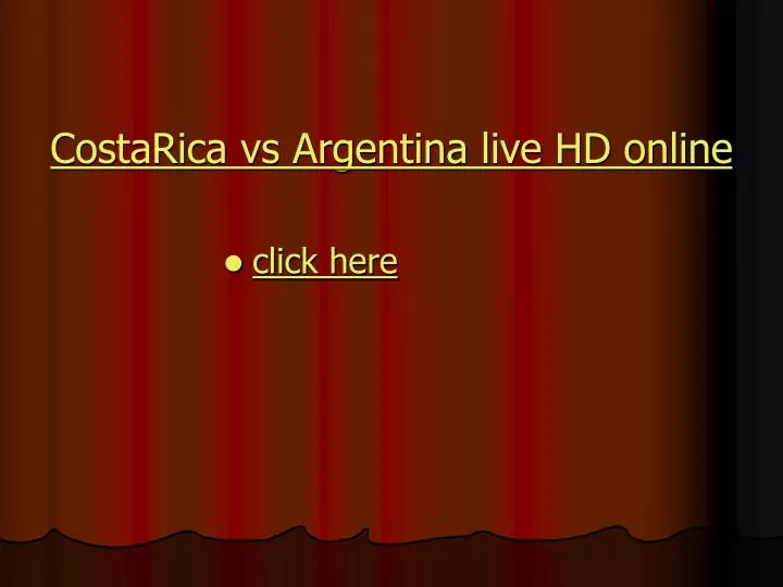 costarica vs argentina live hd online