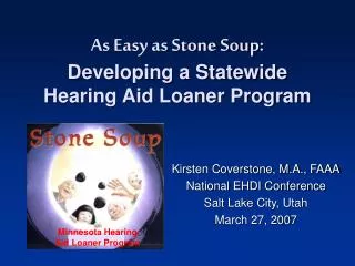 As Easy as Stone Soup: Developing a Statewide Hearing Aid Loaner Program