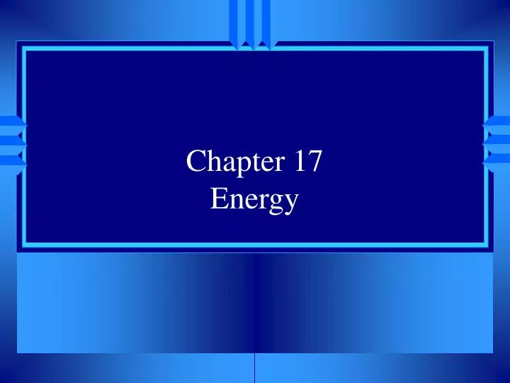 chapter 17 energy