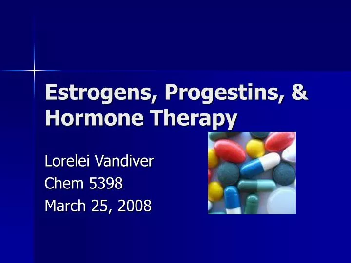 estrogens progestins hormone therapy
