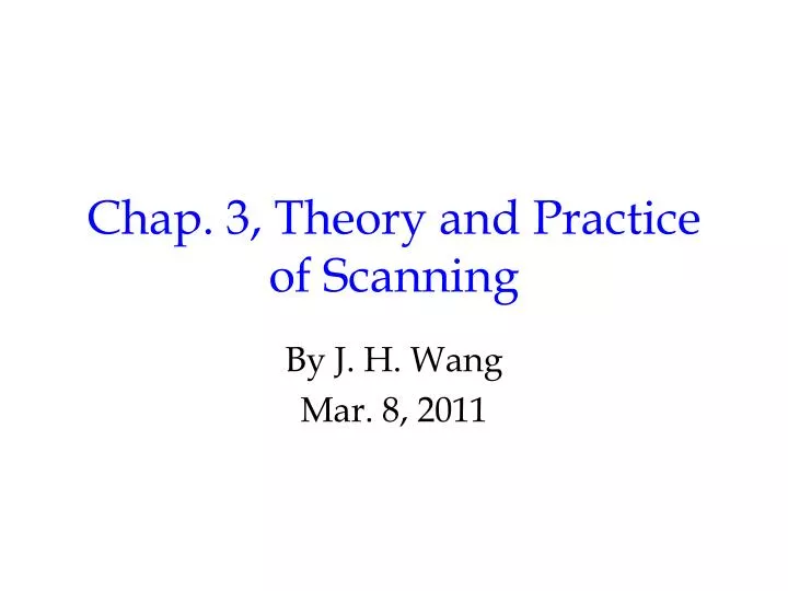 chap 3 theory and practice of scanning