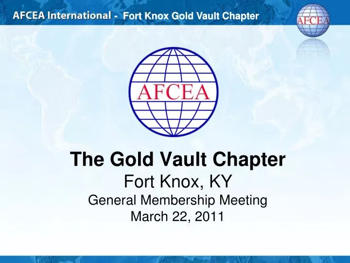 the gold vault chapter fort knox ky general membership meeting march 22 2011