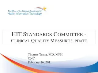 HIT Standards Committee - Clinical Quality Measure Update