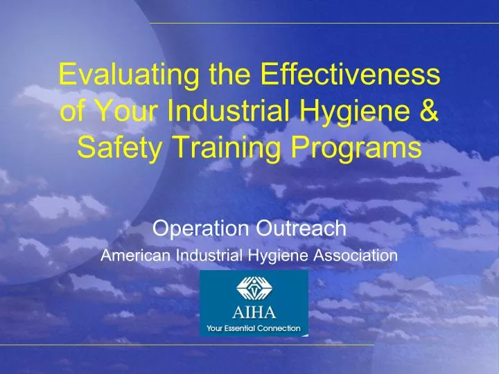 evaluating the effectiveness of your industrial hygiene safety training programs
