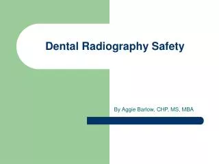 Dental Radiography Safety