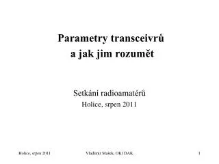Parametry transceivrů a jak jim rozumět