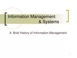 Information Management 				&amp; Systems