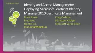 Identity and Access Management: Deploying Microsoft Forefront Identity Manager 2010 Certificate Management