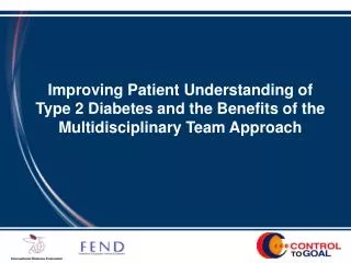 Improving Patient Understanding of Type 2 Diabetes and the Benefits of the Multidisciplinary Team Approach