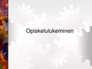 opiskelulukeminen