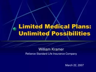 Limited Medical Plans: Unlimited Possibilities