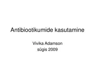 Antibiootikumide kasutamine