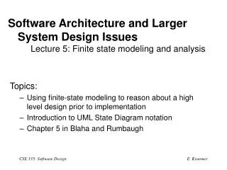 Software Architecture and Larger System Design Issues 	Lecture 5: Finite state modeling and analysis