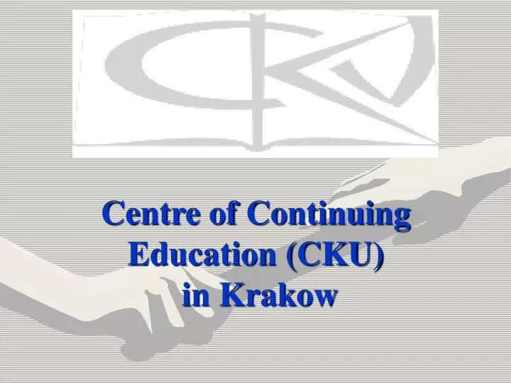 centre of continuing education cku in krakow