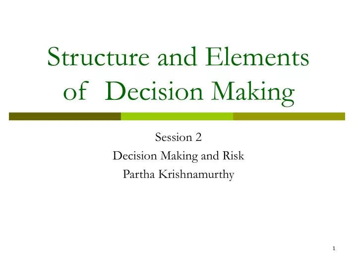 structure and elements of decision making
