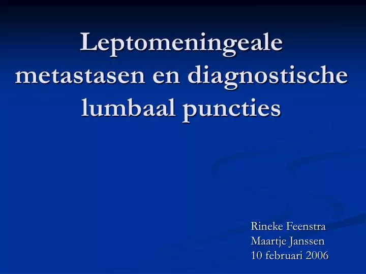 leptomeningeale metastasen en diagnostische lumbaal puncties