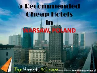 Warsaw - 5 Recommended Cheap Hotels