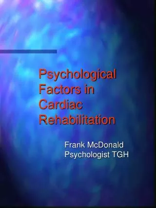 Psychological Factors in Cardiac Rehabilitation