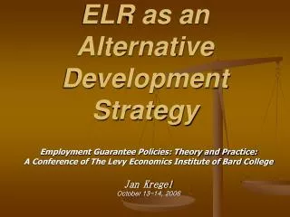 ELR as an Alternative Development Strategy