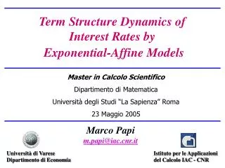 Term Structure Dynamics of Interest Rates by Exponential-Affine Models