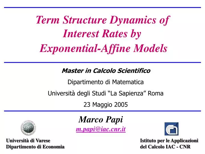 term structure dynamics of interest rates by exponential affine models