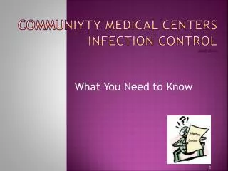 COMMUNIYTY MEDICAL CENTERS INFECTION CONTROL June 2010
