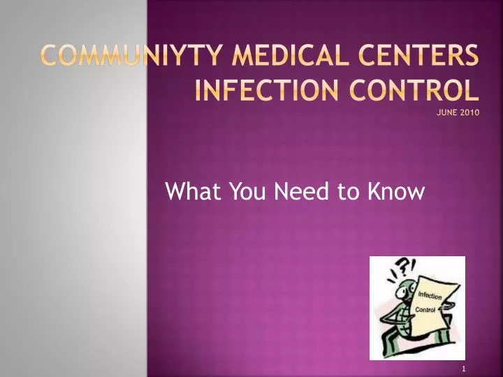 communiyty medical centers infection control june 2010