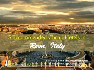 Rome - 5 Recommended Cheap Hotels