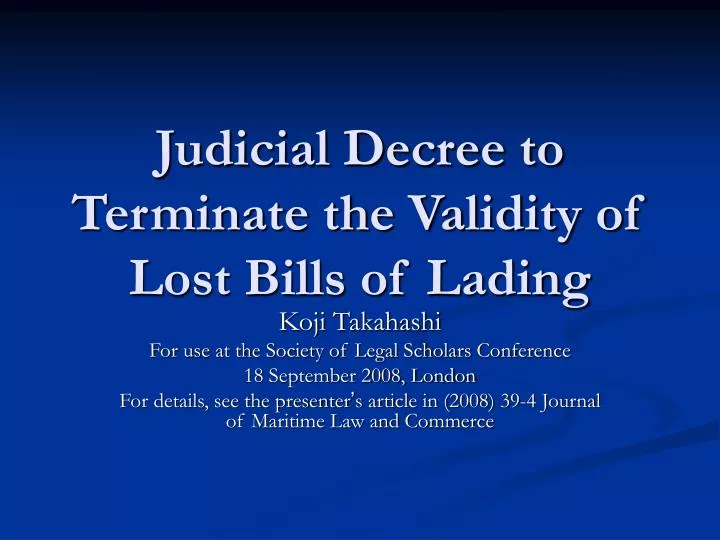 judicial decree to terminate the validity of lost bills of lading