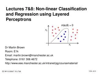 Lectures 7&amp;8: Non-linear Classification and Regression using Layered Perceptrons