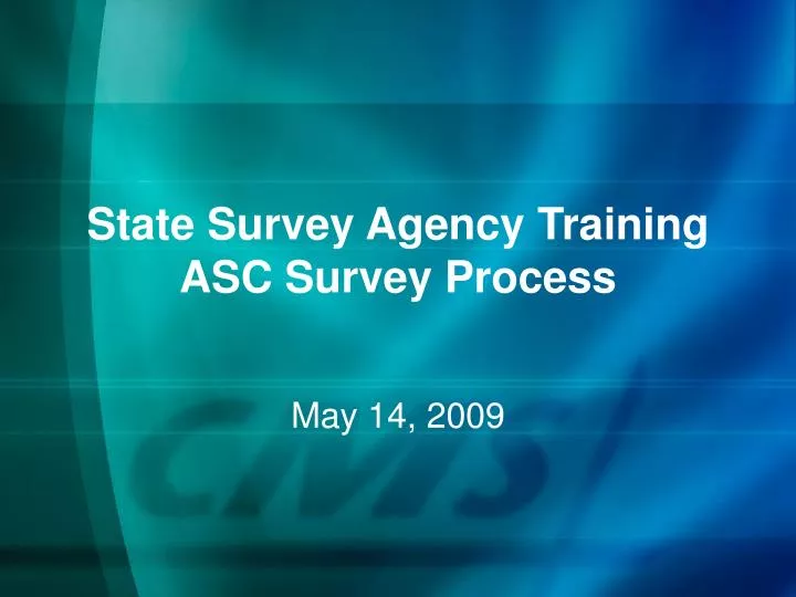 state survey agency training asc survey process