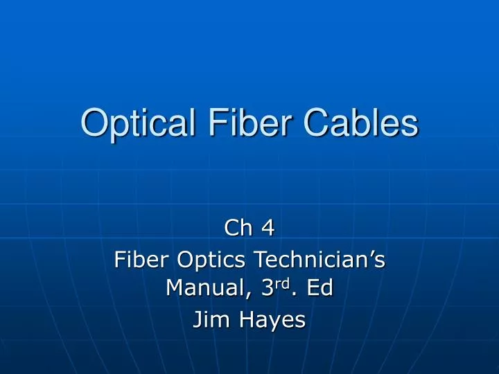 optical fiber cables
