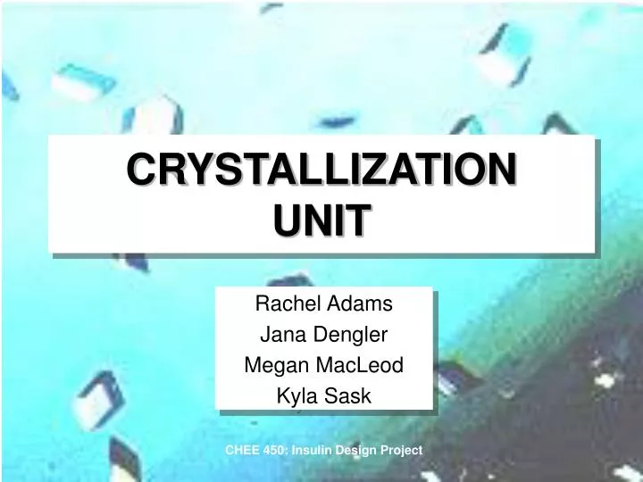 crystallization unit