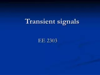 Transient signals