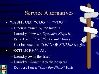 Service Alternatives