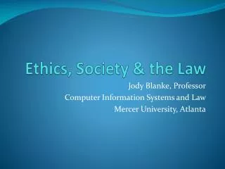 Ethics, Society &amp; the Law