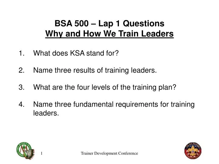 bsa 500 lap 1 questions why and how we train leaders