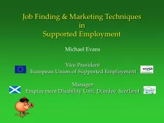 Job Finding &amp; Marketing Techniques in Supported Employment