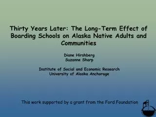 Thirty Years Later: The Long-Term Effect of Boarding Schools on Alaska Native Adults and Communities