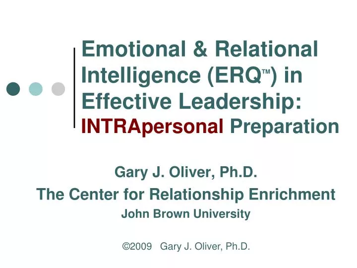 emotional relational intelligence erq tm in effective leadership intrapersonal preparation