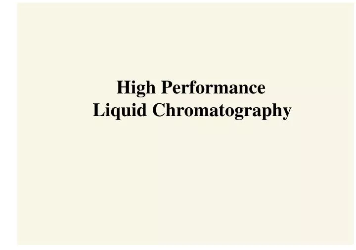 high performance liquid chromatography