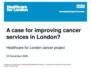 A case for improving cancer services in London?