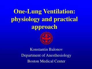 One-Lung Ventilation: physiology and practical approach