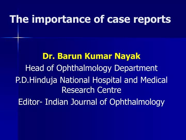 the importance of case reports