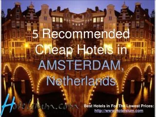 5 Recommended Cheap Hotels in AMSTERDAM